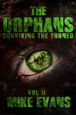 [The Orphans 02] • The Orphans (Book 2) · Surviving the Turned